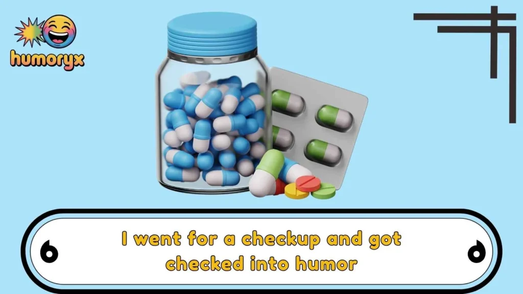 Doctor Puns That Diagnose Pure Comedy