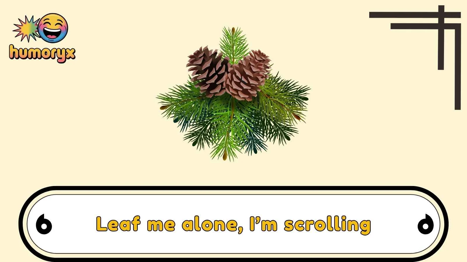 Pine Puns