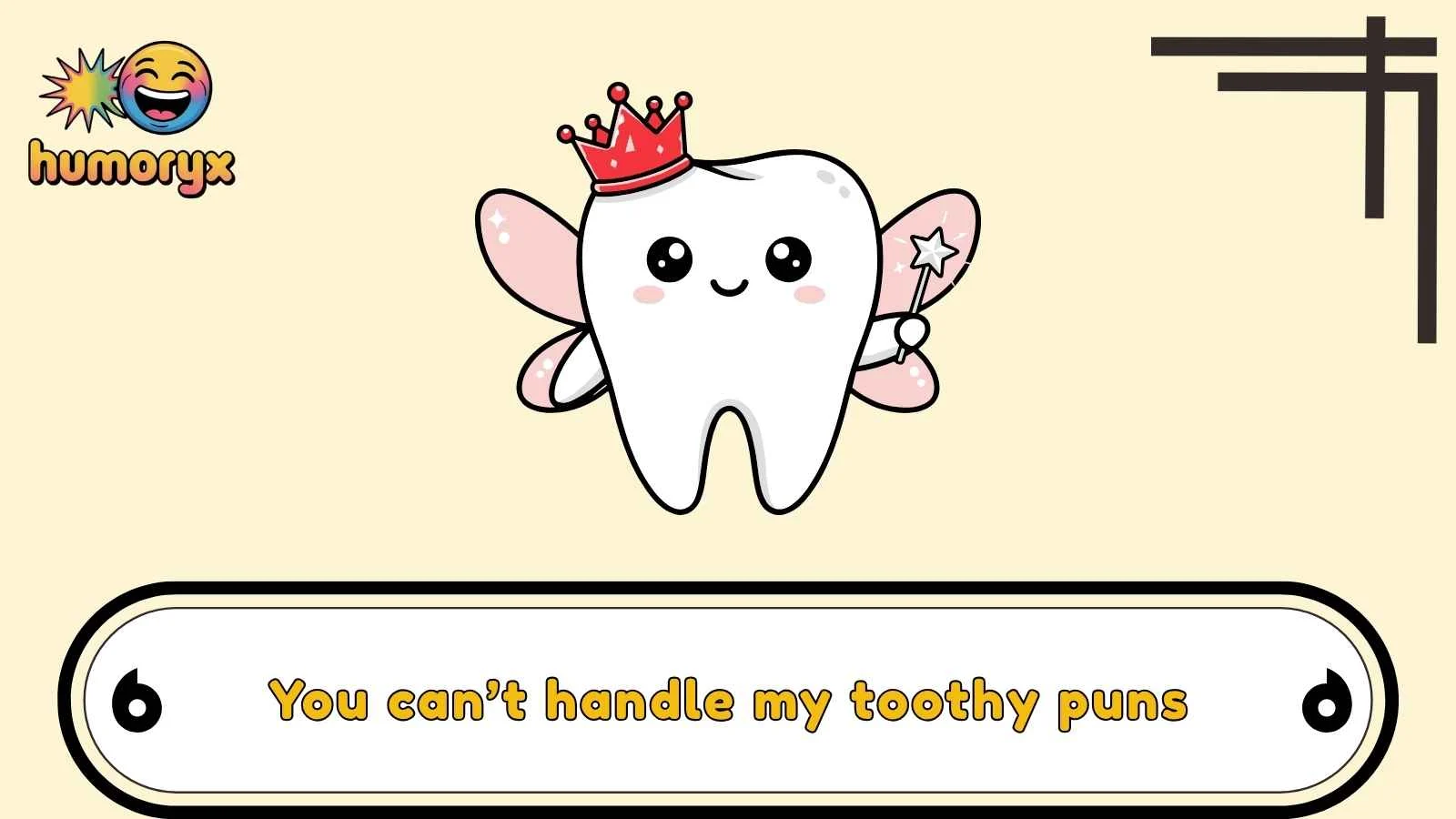 Tooth Puns One Liners