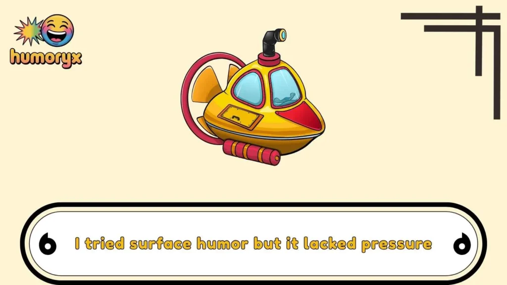 Clever Submarine One-Liners