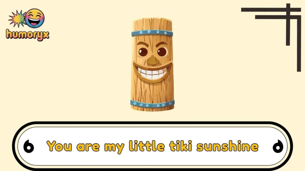 Cute Tiki Puns for Captions and Texts