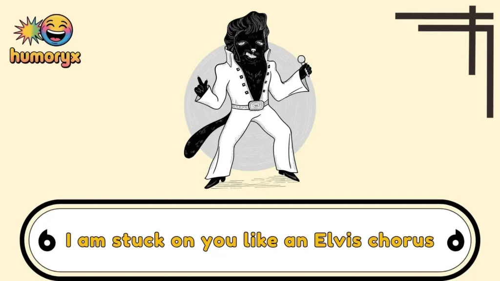 Elvis Love Puns That Steal Hearts