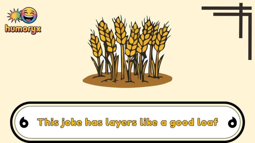 Funny Wheat Puns That Always Rise to the Occasion