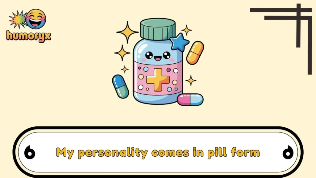 Pill Puns That Pack a Punch