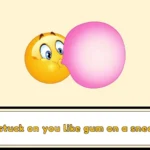 bubble gum puns