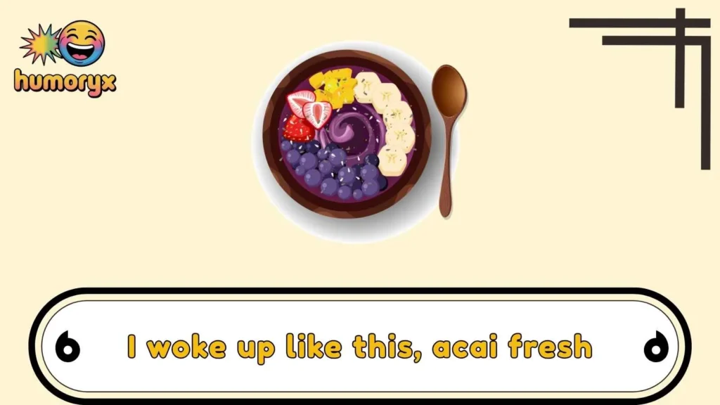 Funny Acai Puns for Everyday Laughs