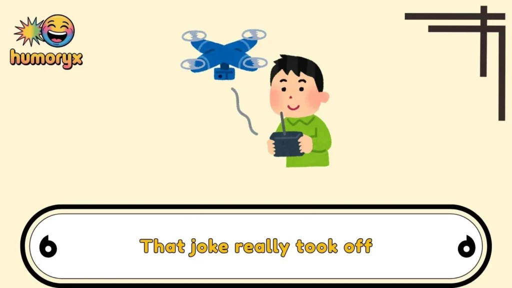 Funny Drone Puns for Everyday Laughs