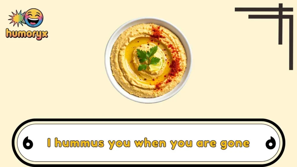 Funny Hummus Puns for Everyday Laughs