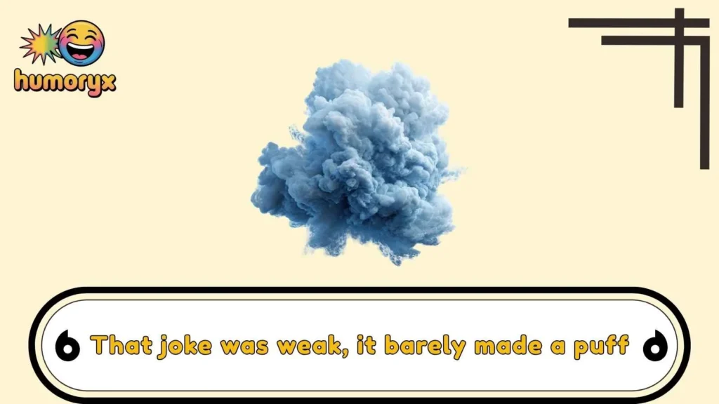 Funny Smoke Puns That Always Deliver