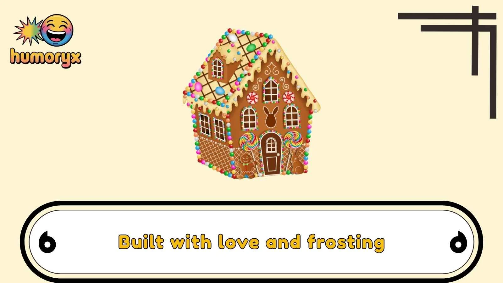 gingerbread house puns