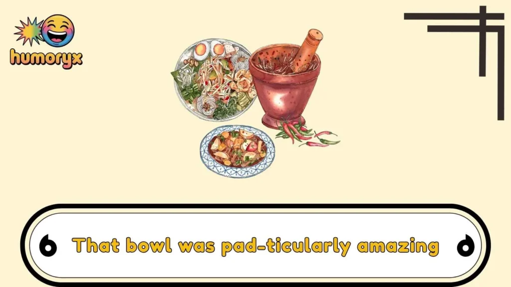 Pad Thai Puns That Never Get Old