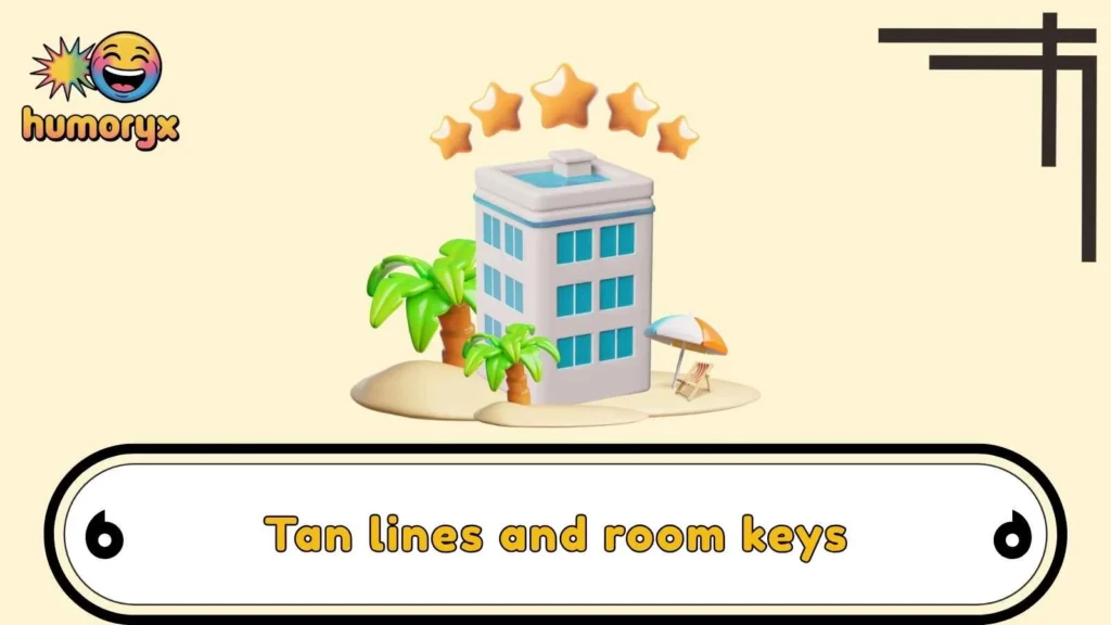 Vacation Hotel Puns