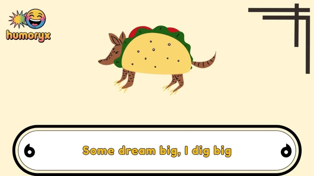 Armadillo One-Liners