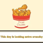 fried chicken puns